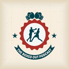 The Boxed Out Podcast