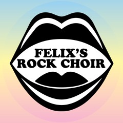 Felix's Rock Choir