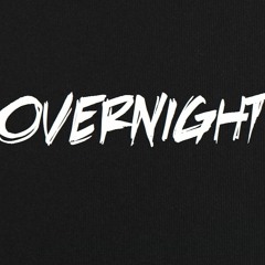 OverNight.
