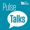 Pulse Talks