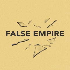 False Empire