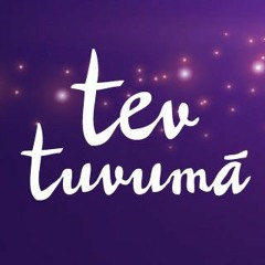 Tev tuvumā