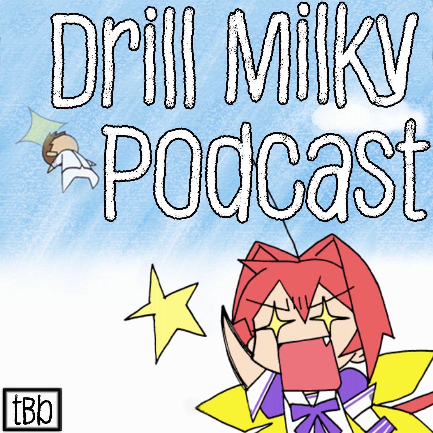 Drill Milky Podcast podcast artwork
