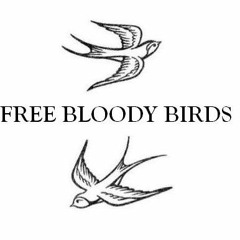 freebloodybirds