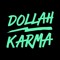 dollahkarma