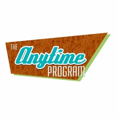 The Anytime Program