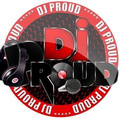 DJ PROUD