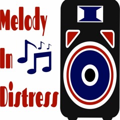 Melody in Distress