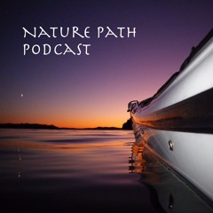 Nature Path Podcast