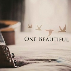 One Beautiful day