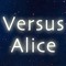 VersusAlice