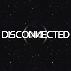 Disconnected