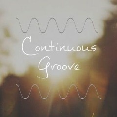 Continuous Groove
