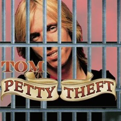Tom Petty Theft