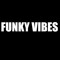 FUNKY VIBES