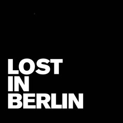LOST IN BERLIN