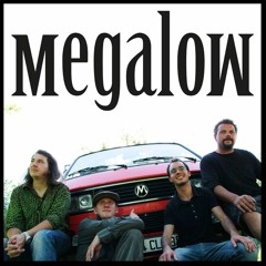 MEGALOW