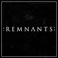 remnants