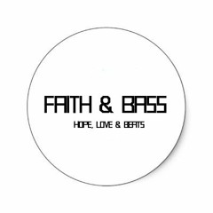 Faith & Bass