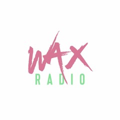 WAX RADIO