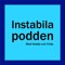 instabila podden