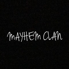 Mayhem Clann