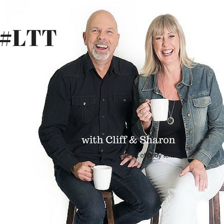 #LTT with Cliff and Sharon