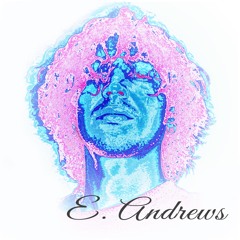 E. Andrews