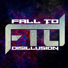Fall To Disillusion