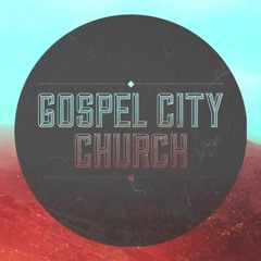 Gospel City Church