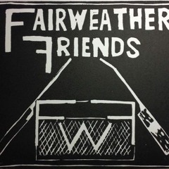 The Fairweather Friends