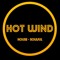HOT WIND