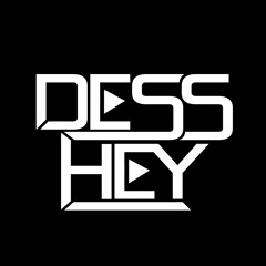 Dess Hey