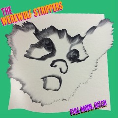 The Werewolf Strippers
