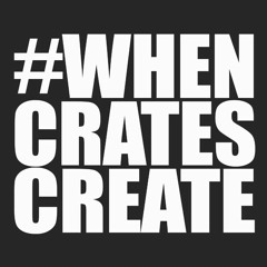 When Crates Create