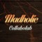 madholic