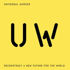 Universal Worker