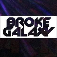 Broke Galaxy BOOTLEGS