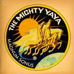 The Mighty Ya-Ya