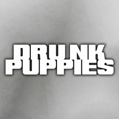 Drunk Puppies