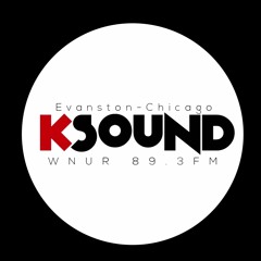 K-Sound on WNUR