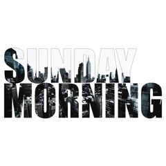 SUNDAY MORNING