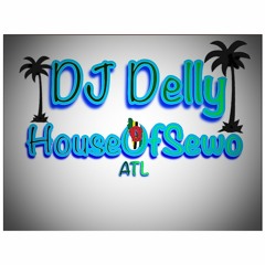DJ Delly HouseOfSewo