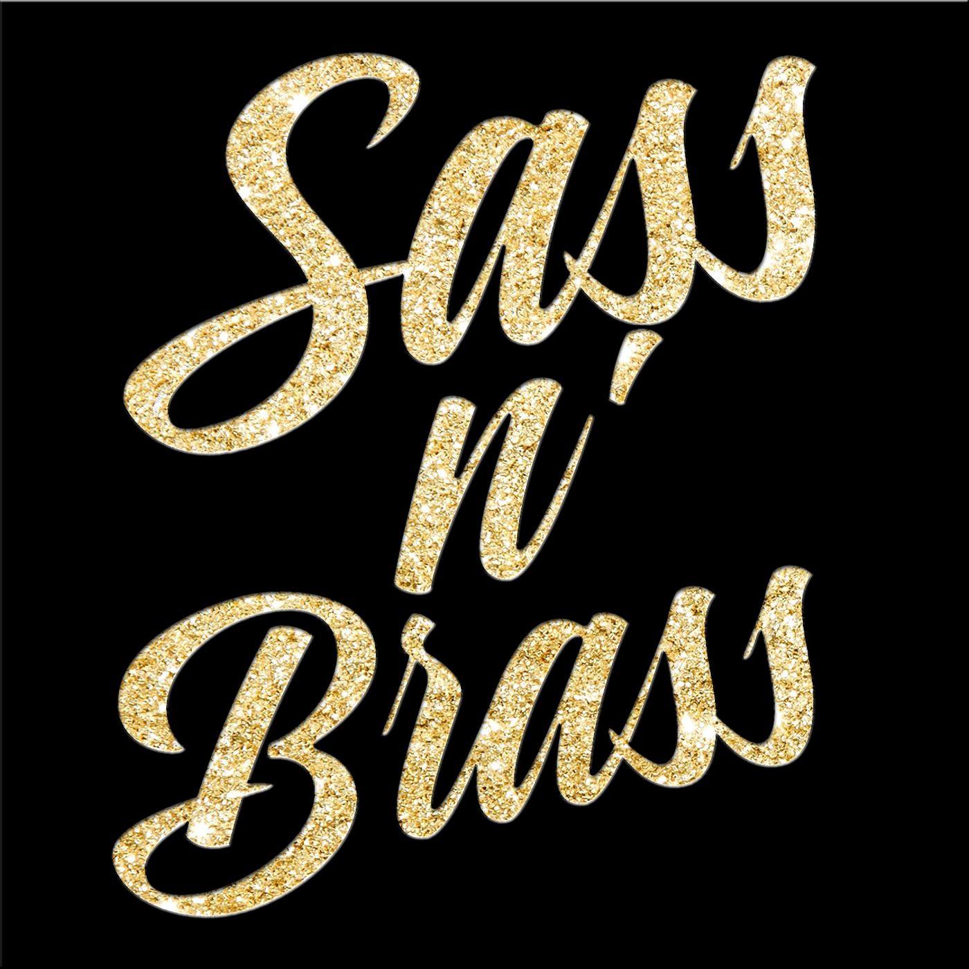 Sass n' Brass