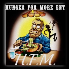 Hunger For More Ent