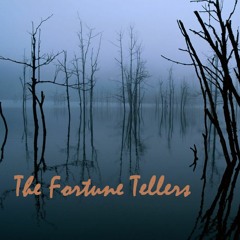 The Fortune Tellers