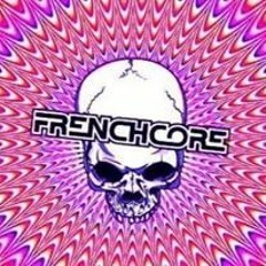 FRENCHCORE GESTÖRT