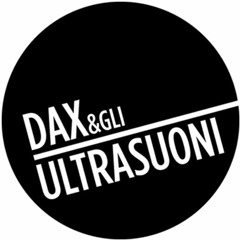 Dax&gliUltrasuoni