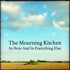 The Mourning Kitchen