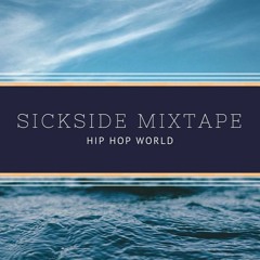 Sickside Mixtape